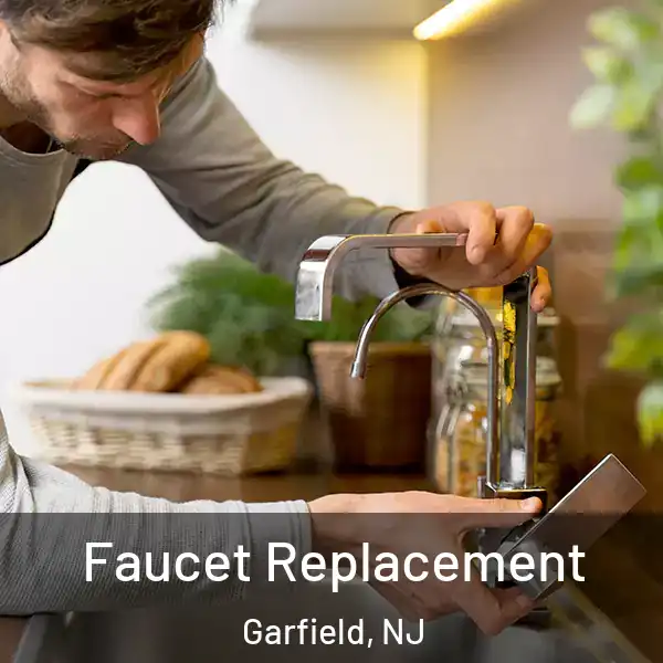  Faucet Replacement Garfield, NJ