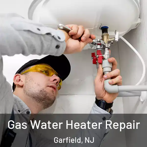  Gas Water Heater Repair Garfield, NJ