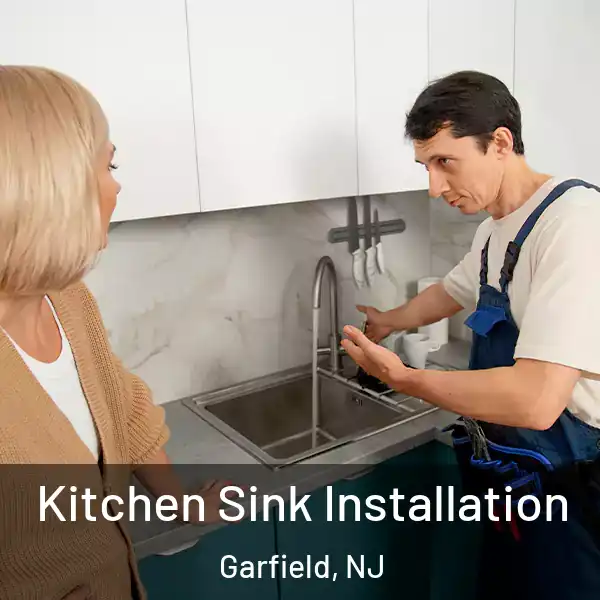  Kitchen Sink Installation Garfield, NJ