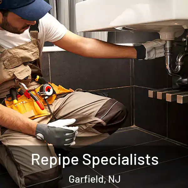  Repipe Specialists Garfield, NJ