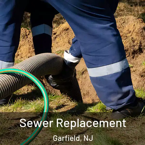  Sewer Replacement Garfield, NJ