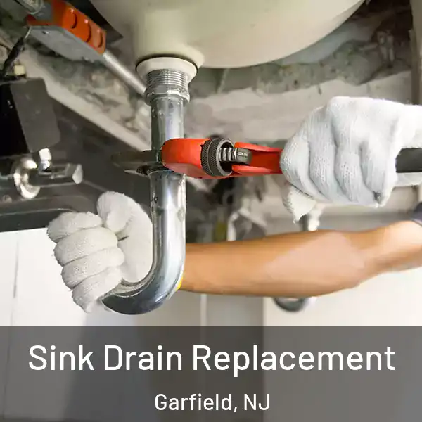  Sink Drain Replacement Garfield, NJ