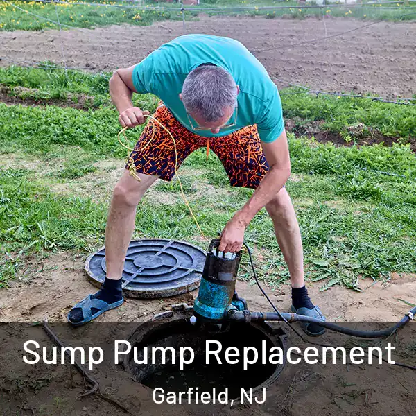  Sump Pump Replacement Garfield, NJ