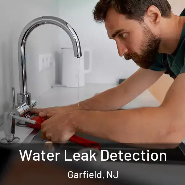  Water Leak Detection Garfield, NJ
